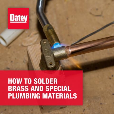 How to Solder Brass and Special Plumbing Materials